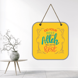 Load image into Gallery viewer, Webelkart®️ Decorative Do Your Best And Allah Will Do The Rest Wooden Wall hanging/Wall Sculpture For Home And Living Room/Wall Decor items For Home Decor -10 Inches