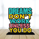 Load image into Gallery viewer, JaipurCrafts Premium Wooden Dream Don&#39;t Work Unless You Do Motivational Quotes Table Decoration for Office Desk | Home Decor Item | Living Room | Modern Art Wood Showpiece Gift Items