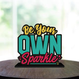 Load image into Gallery viewer, JaipurCrafts Premium Wooden Be Your Own Sparkle Motivational Quotes Table Decoration for Office Desk | Home Decor Item | Living Room | Modern Art Wood Showpiece Gift Items