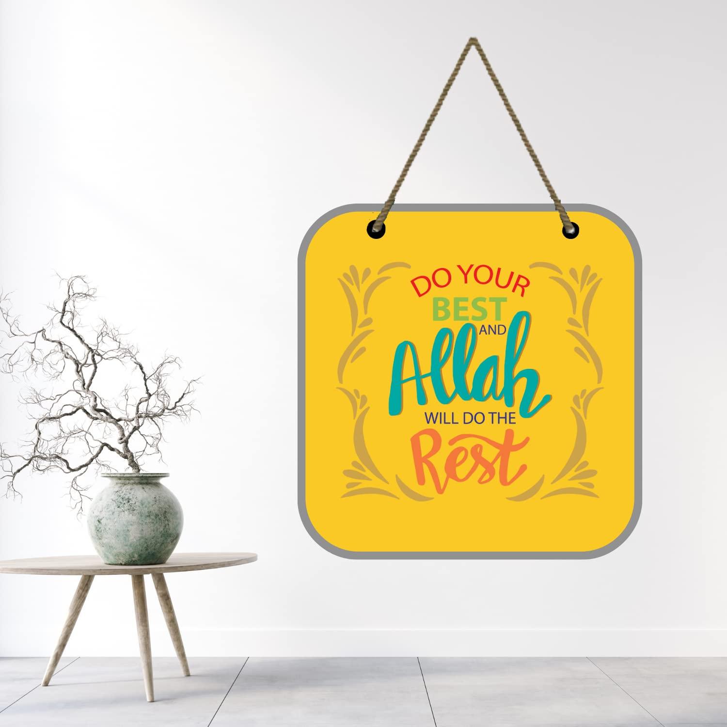 Webelkart Decorative Do Your Best And Allah Will Do The Rest