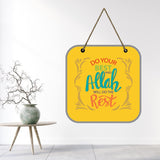 Load image into Gallery viewer, Webelkart®️ Decorative Do Your Best And Allah Will Do The Rest Wooden Wall hanging/Wall Sculpture For Home And Living Room/Wall Decor items For Home Decor -10 Inches
