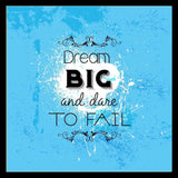 गैलरी व्यूवर में इमेज लोड करें, Webelkart Premium &quot;Dream Big And Dare To Fail&quot; Motivational Quotes Wall Frames For Home And Office Decor (10 Inches)